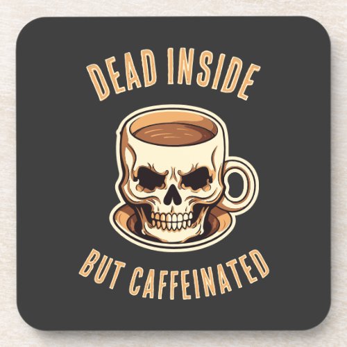 Dead Inside But Caffeinated Skull Coffee Mug Beverage Coaster