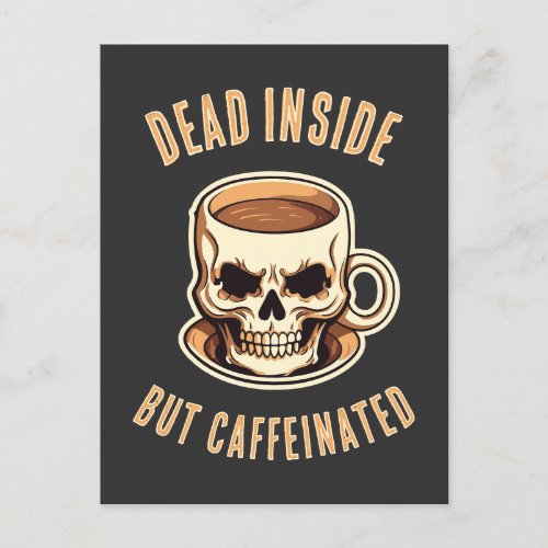 Dead Inside But Caffeinated Skull Coffee Mug Postcard