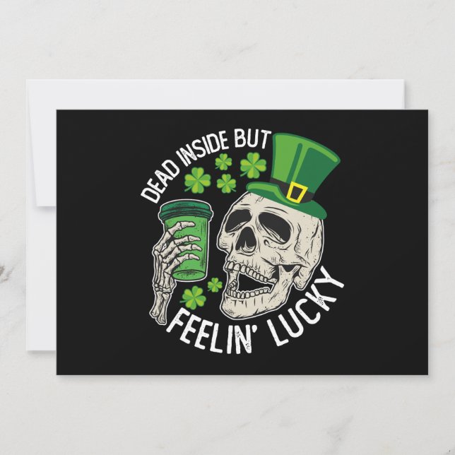 Dead Inside But Feelin' Lucky Skull St Patrick's Invitation (Front)