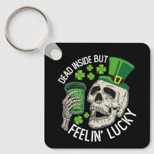 Dead Inside But Feelin' Lucky Skull St Patrick's Keychain
