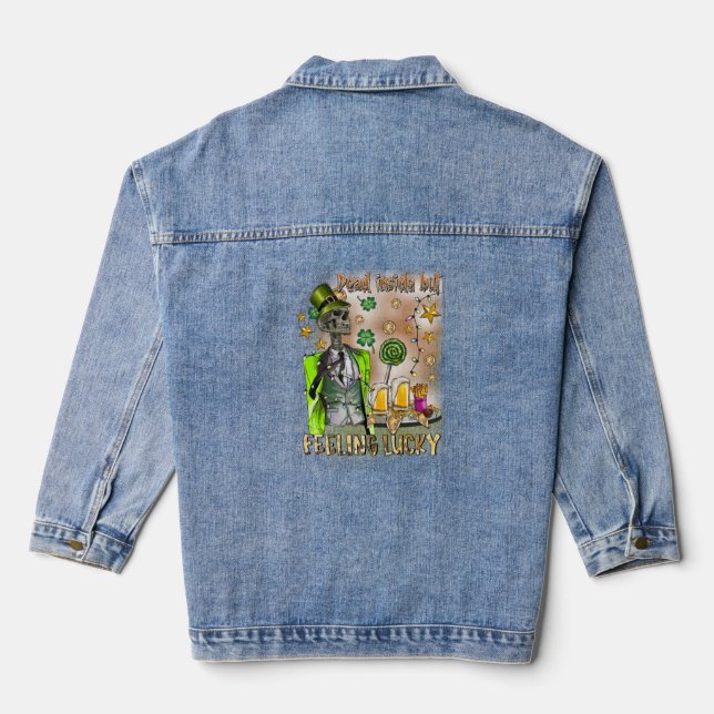 Dead Inside But Feeling Lucky Denim Jacket (Back)