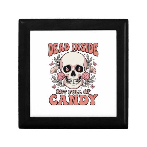 Dead Inside But Full of Candy Halloween Skull Desi Gift Box