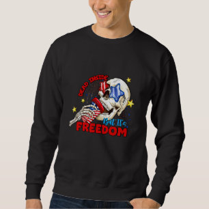 Dead Inside but it s freedom American Skull Indepe Sweatshirt