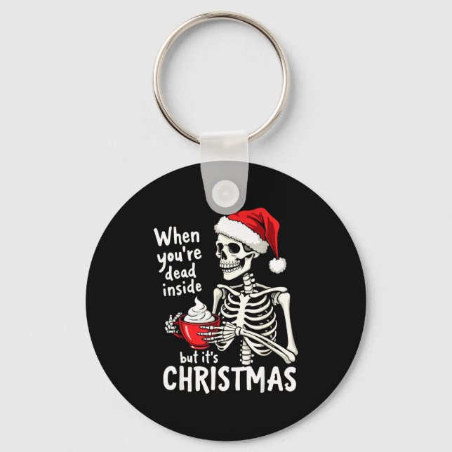 Dead Inside But Its Christmas Skeleton Coffee Xmas Keychain (Front)