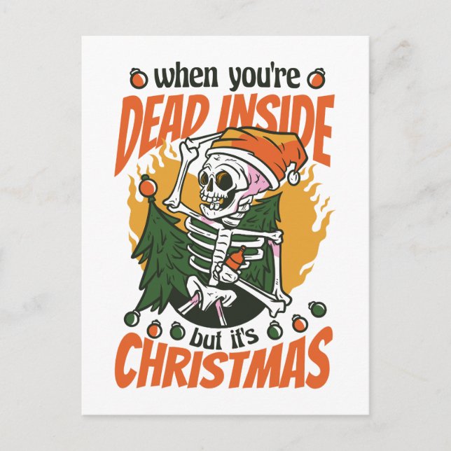 Dead Inside But It's Christmas Skeleton Postcard (Front)