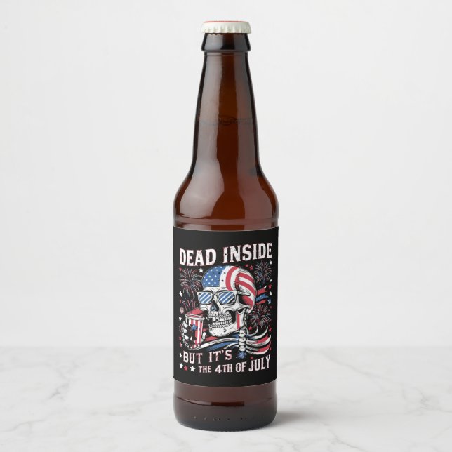 Dead Inside But It's The 4th Of July Skeleton Beer Bottle Label (Front)