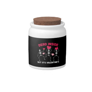 Dead Inside But It's Valentine's Candy Jar
