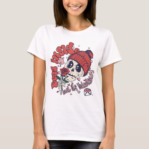 Dead Inside but its Valentines Valentines Day  T_Shirt