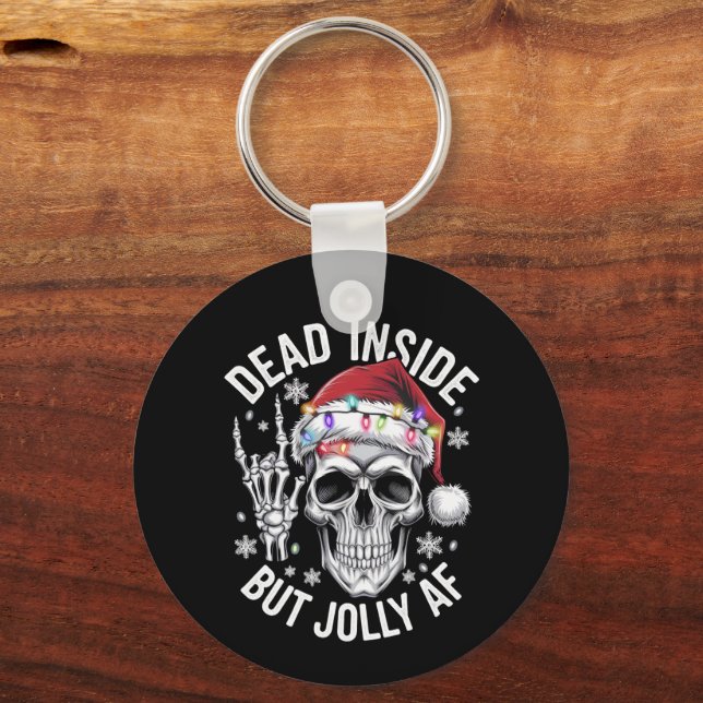 Dead Inside But Jolly AF Christmas Gift Skeleton  Keychain (Front)