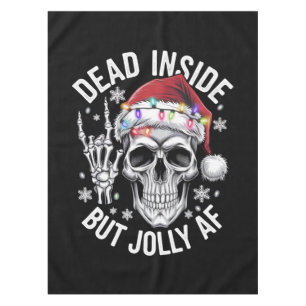 Dead Inside But Jolly AF Christmas Gift Skeleton  Tablecloth
