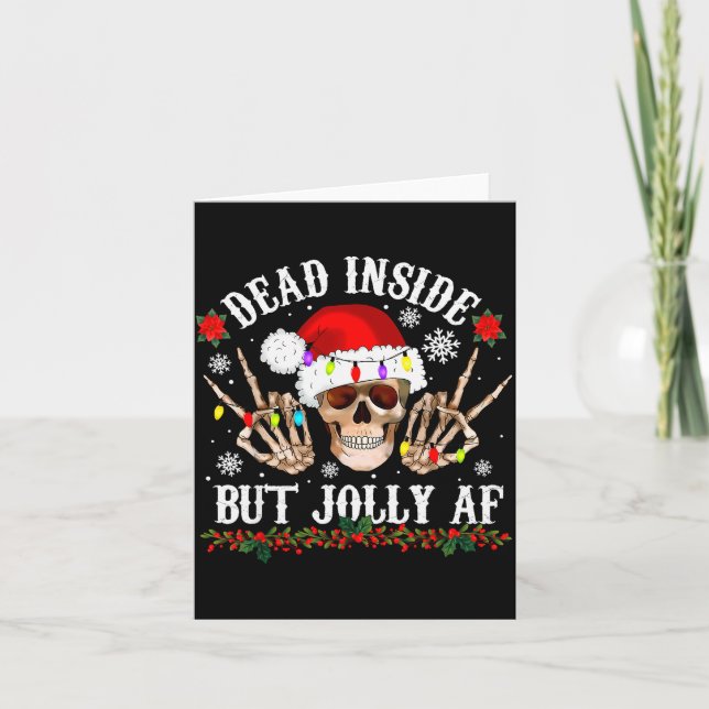 Dead Inside But Jolly Af Funny Christmas Funny Sku Card (Front)