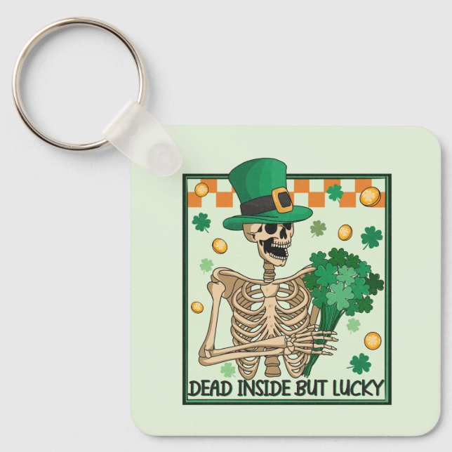 Dead Inside But Lucky St Patricks Keychain (Front)
