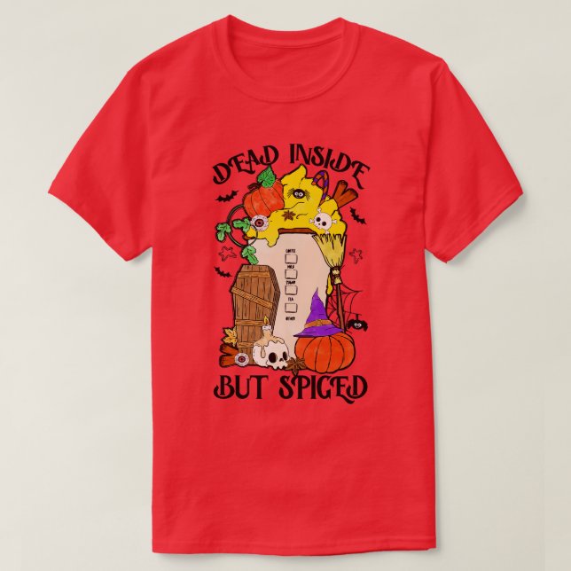 Dead Inside But Spiged Halloween T-Shirt (Design Front)