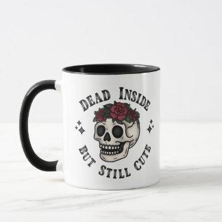 Dead Inside But Still Cute Skull Floral Goth Mug