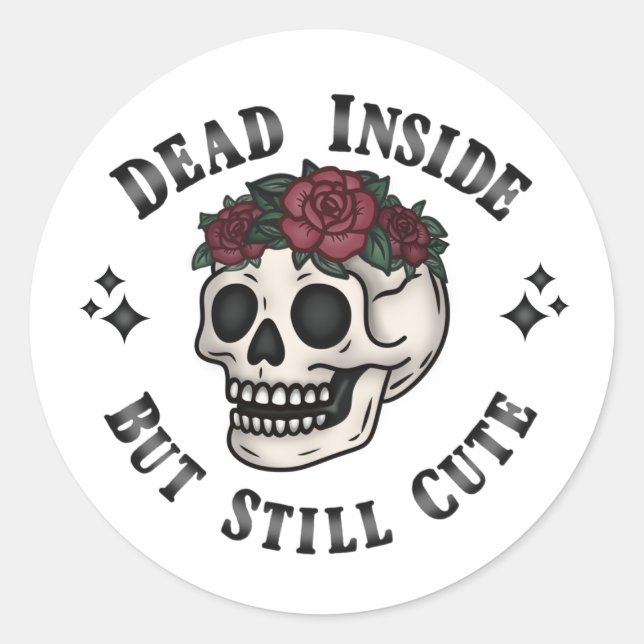 Dead Inside But Still Cute Soft Goth Skull Floral Classic Round Sticker (Front)