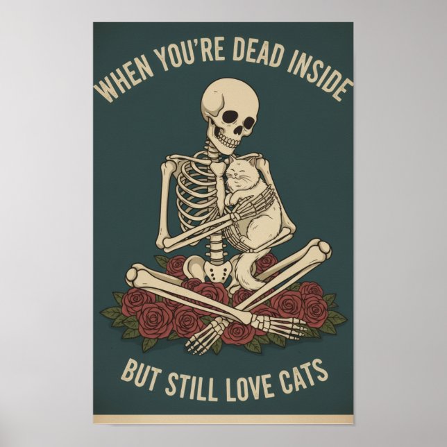 Dead Inside, Cat Outside Poster (Front)