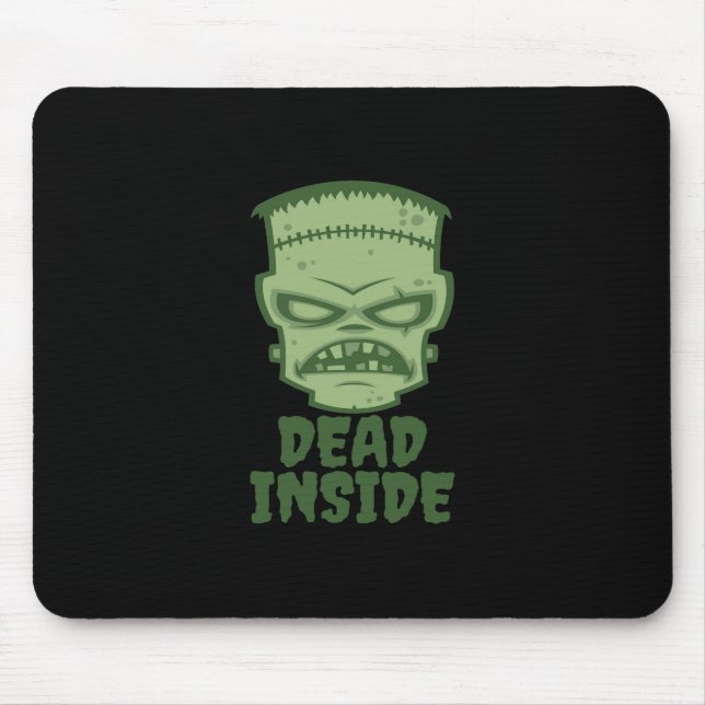 Dead Inside Frankenstein Monster Mouse Pad (Front)