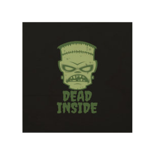 Dead Inside Frankenstein Monster Wood Wall Art