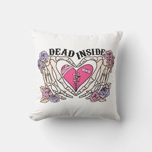Dead Inside Skeleton Hands Heart Throw Pillow