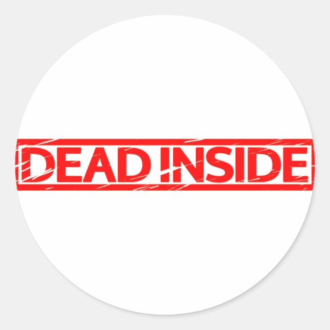 Dead inside Stamp Classic Round Sticker (Front)