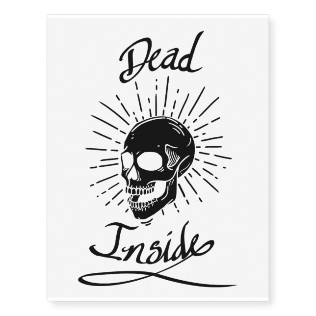 Dead Inside Temporary Tattoo (Front)