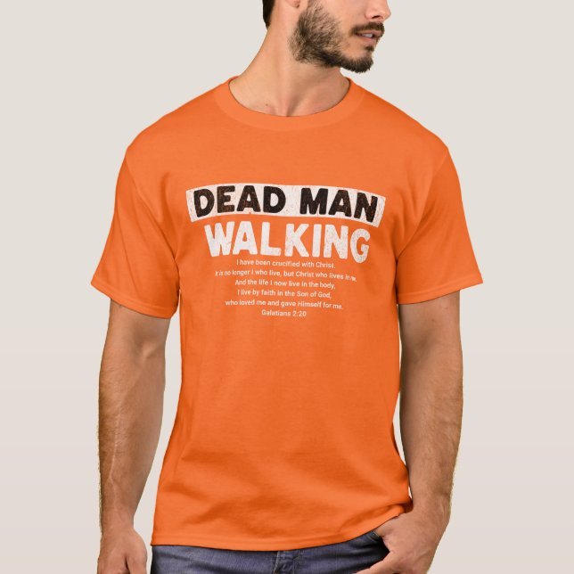 Dead Man Walking shirt (Front)