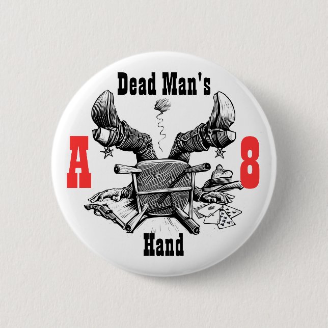 Dead Man's Hand Button (Front)