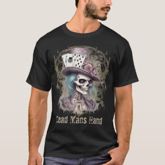 Dead Mans Hand  T-Shirt