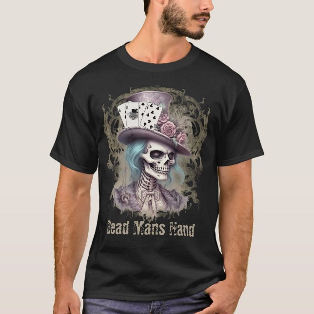 Dead Mans Hand  T-Shirt (Front)