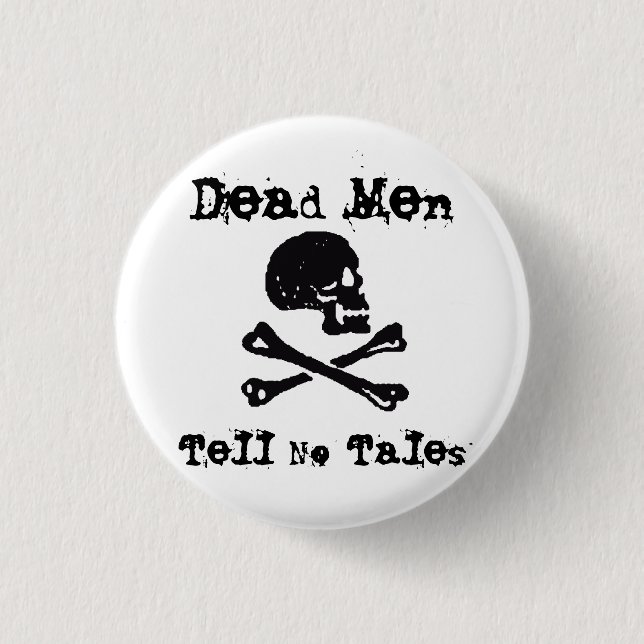 Dead Men Tell No Tales Button (Front)