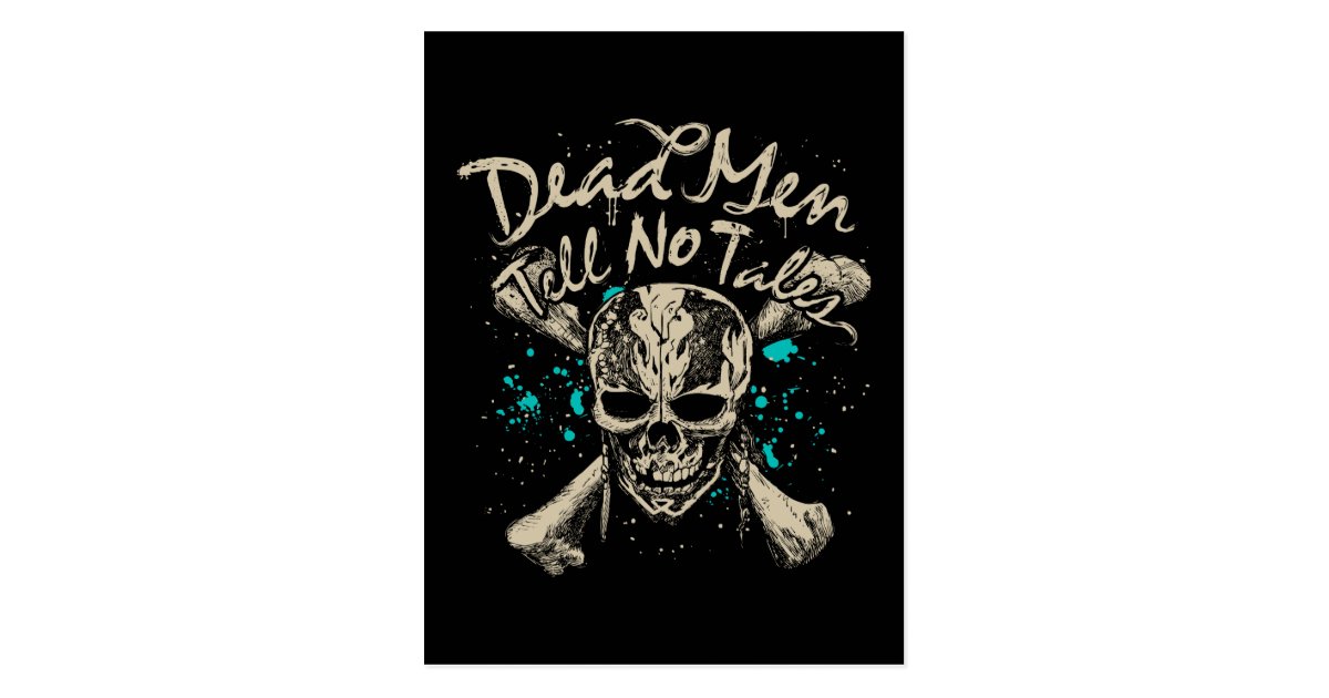 Dead Men Tell No Tales Postcard 7701