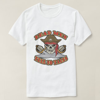 Dead Men Tell No Tales T-Shirt