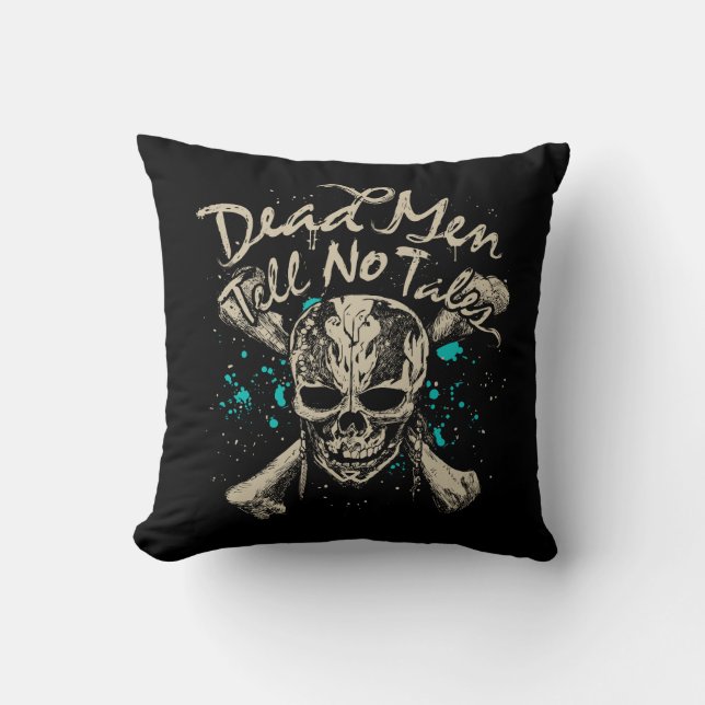 Dead Men Tell No Tales Throw Pillow (Front)