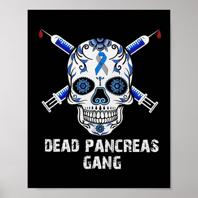 Dead Pancreas Gang Skull Diabetes Awareness  Poster (Front)