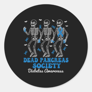 Dead Pancreas Society Diabetes Awareness Skeleton  Classic Round Sticker