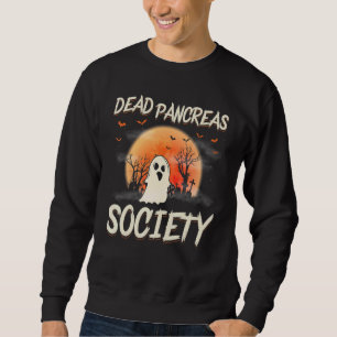 Dead Pancreas Society Ghost Diabetes Awareness Hal Sweatshirt