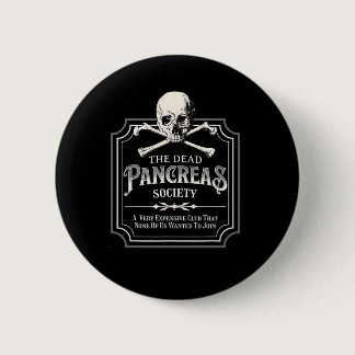 Dead Pancreas Society Type One Diabetes T1D Awaren Button
