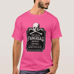 Dead Pancreas Society Type One Diabetes T1D Awaren T-Shirt