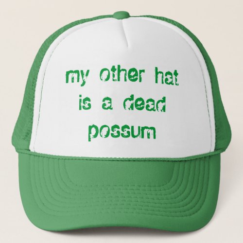 dead possum trucker hat