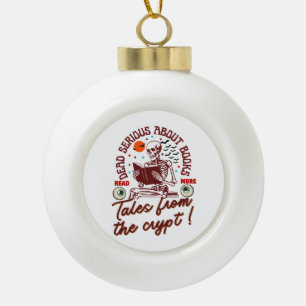Dead Serious About Books: Tales From The Crypt Ceramic Ball Christmas Ornament