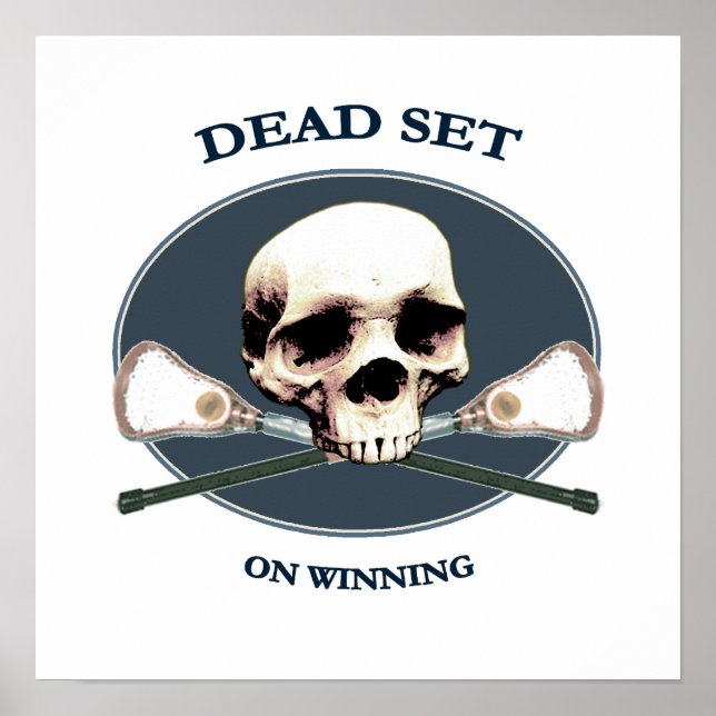 Dead Set Skull Lacrosse Poster (Front)