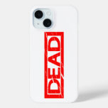 Dead Stamp iPhone 15 Case