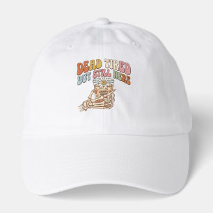 Dead Tired But Still Here Retro Skeleton Coffee Hat
