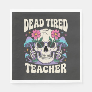 Dead Tired Teacher Skull Mushroom Halloween Graphi Napkins