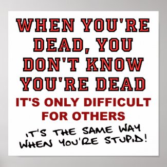 Dead vs. Stupid Funny Poster