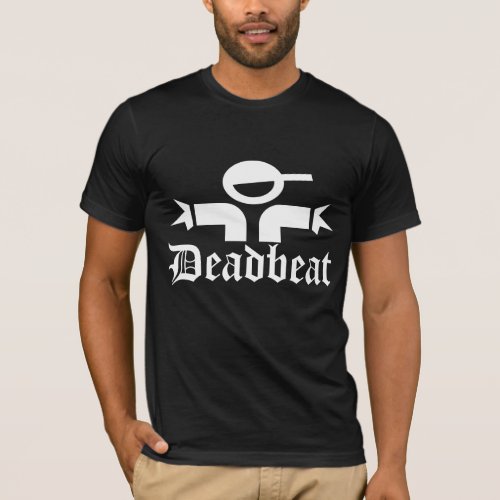 Deadbeat t_shirt