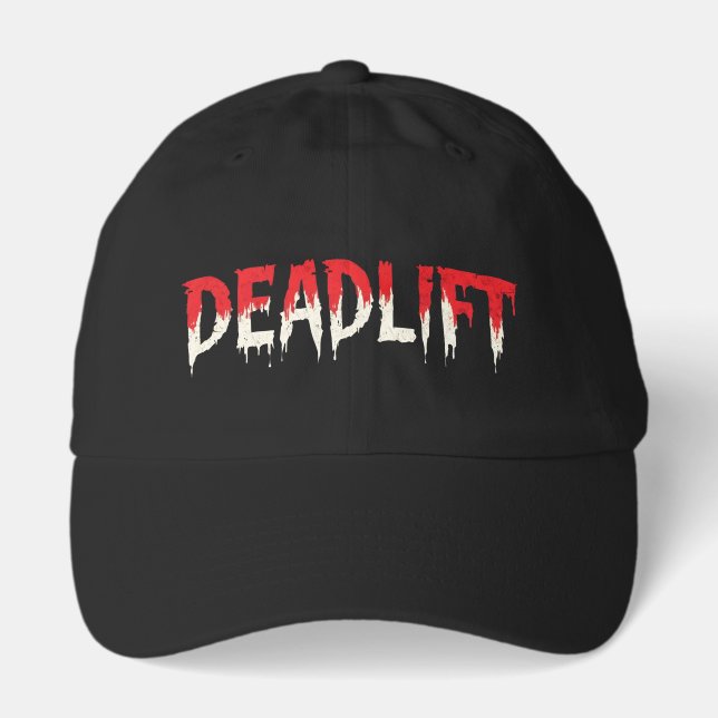 Deadlift - Bodybuilding Lifting Dark Gym Humor Hat (Front)