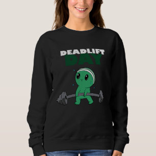Deadlift Day Powerlifting Sports Gym Workout Sweatshirt