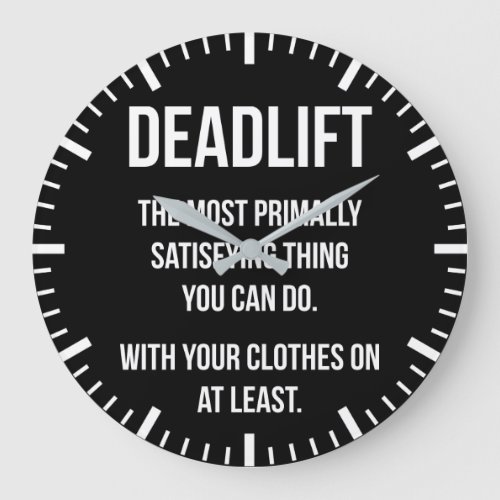 Deadlift _ Funny Gym Meme _ Novelty Workout Large Clock