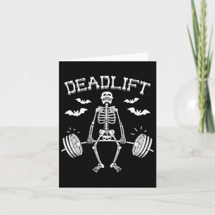Deadlift Funny Halloween Saying Skeleton Rbell Gym Card